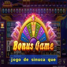 jogo de sinuca que ganha dinheiro no pix